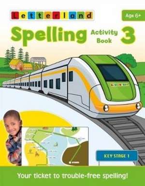 Spelling Activity Book 3 de Abigail Steel