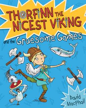 Thorfinn and the Gruesome Games de David MacPhail