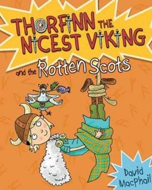 Thorfinn and the Rotten Scots de David MacPhail