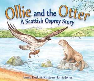 Ollie and the Otter de Emily Dodd