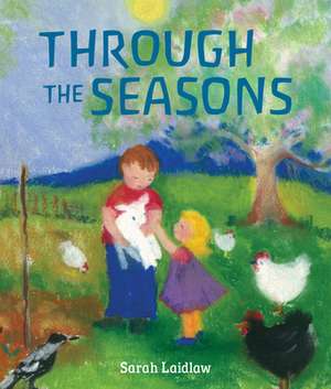 Through the Seasons de Sarah Laidlaw