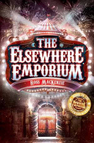 The Elsewhere Emporium de Ross Mackenzie