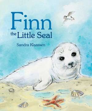 Finn the Little Seal de Sandra Klaassen