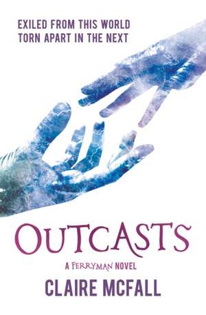 Outcasts de Claire Mcfall