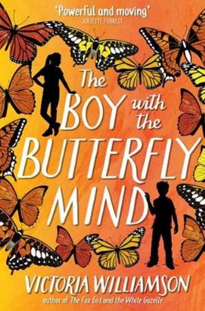 The Boy with the Butterfly Mind de Victoria Williamson