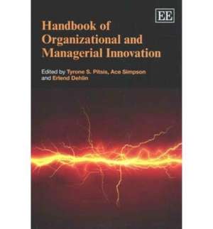 Handbook of Organizational and Managerial Innovation de Tyrone S. Pitsis