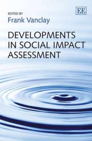 Developments in Social Impact Assessment de Frank Vanclay