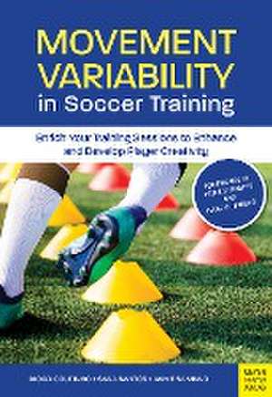 Movement Variability in Soccer Training de Diogo Coutinho