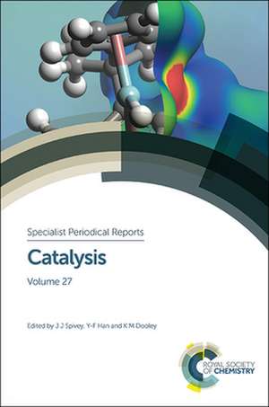 Catalysis: Volume 27 de James Spivey