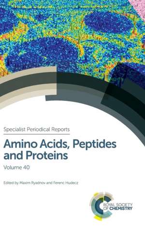 Amino Acids, Peptides and Proteins de Maxim Ryadnov