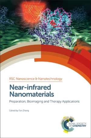 Near-Infrared Nanomaterials: Preparation, Bioimaging and Therapy Applications de Dai-Wen Pang