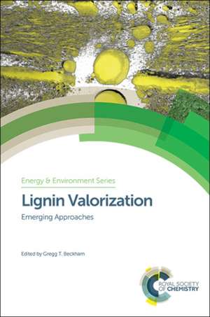 Lignin Valorization de Gregg T Beckham