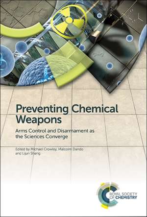 Preventing Chemical Weapons de Michael C. Rowley