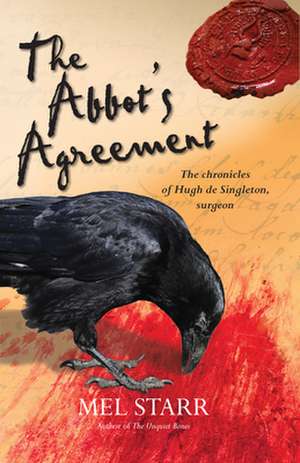 The Abbot`s Agreement de Mel Starr