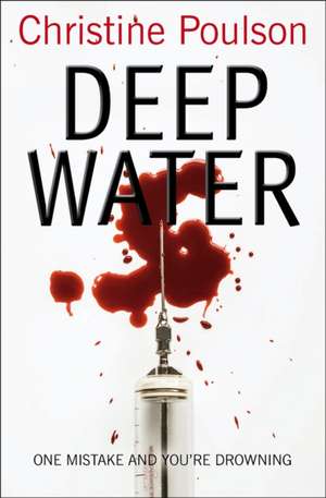 Deep Water de Christine Poulson