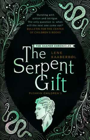 The Serpent Gift de Lene Kaaberbøl