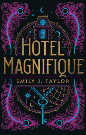 Hotel Magnifique de Emily J. Taylor