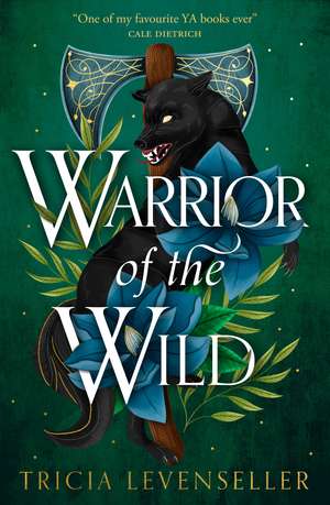 Warrior of the Wild de Tricia Levenseller