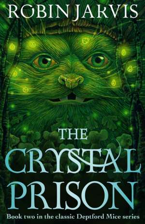 The Crystal Prison de Robin Jarvis