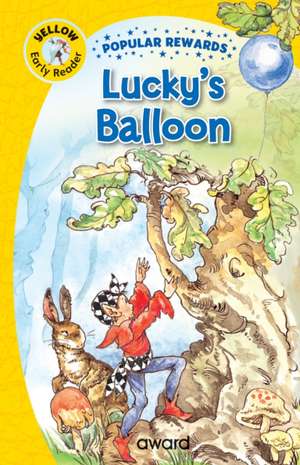 Lucky's Balloon de Sophie Giles