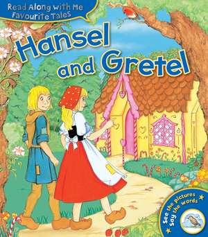 Hansel and Gretel de Jacob Grimm