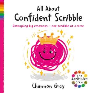 All About Confident Scribble de Channon Gray
