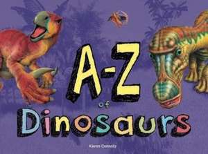 A-Z of Dinosaurs de Kieron Connolly