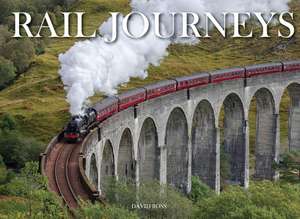 Rail Journeys de David Ross