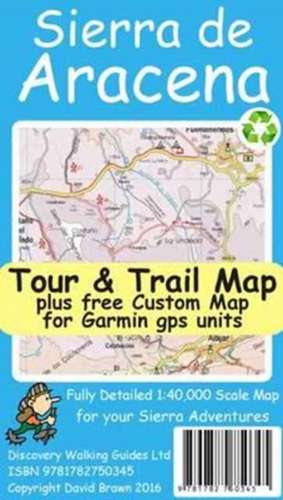 Sierra de Aracena Tour & Trail Map de David Brawn