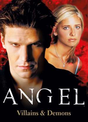 Angel: Villains & Demons de Titan Books