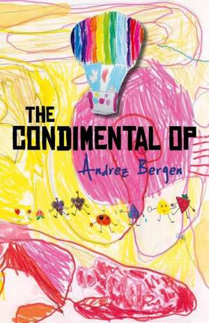 The Condimental Op de Andrez Bergen