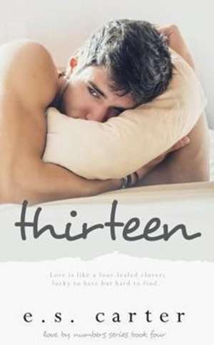 Thirteen de E S Carter