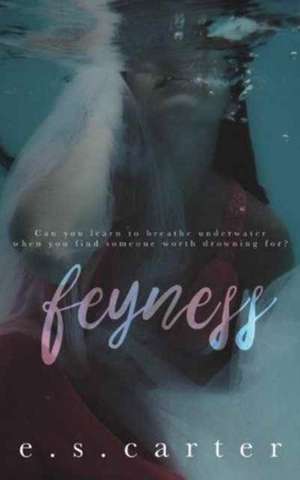 Feyness de E S Carter