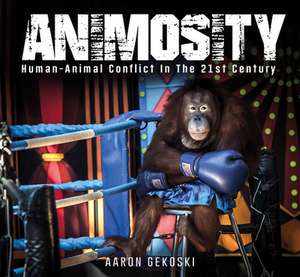 Animosity de Aaron Gekoski