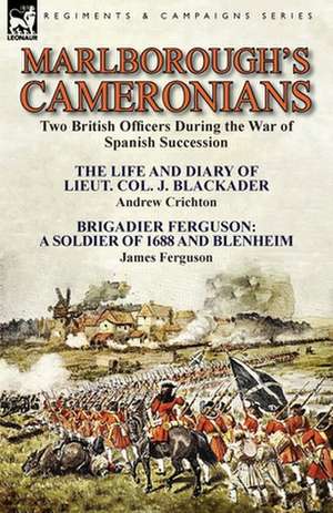 Marlborough's Cameronians de Andrew Crichton