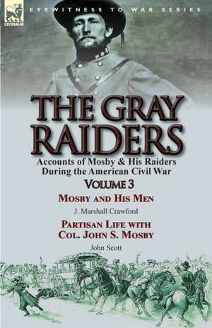 The Gray Raiders de J. Marshall Crawford