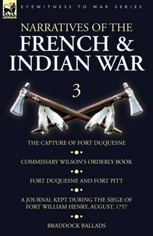 Narratives of the French and Indian War de Wilson