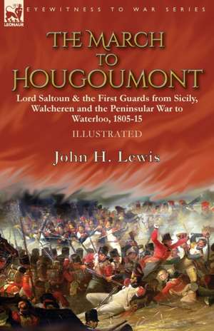 The March to Hougoumont de John H Lewis