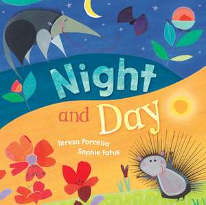 Night and Day de Teresa Porcella