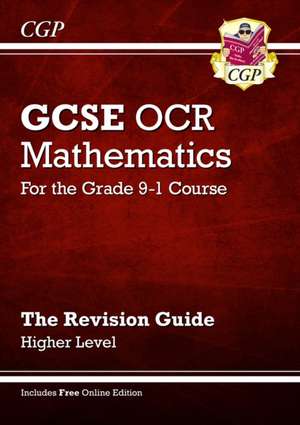 GCSE Maths OCR Revision Guide: Higher inc Online Edition, Videos & Quizzes de Richard Parsons