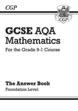 GCSE Maths AQA Answers for Workbook: Foundation - for the Grade 9-1 Course de CGP Books