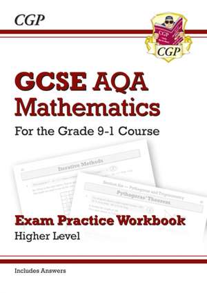 GCSE Maths AQA Exam Practice Workbook: Higher - includes Video Solutions and Answers de Cgp Books