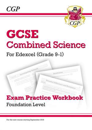 GCSE Combined Science Edexcel Exam Practice Workbook - Foundation (answers sold separately): for the 2025 and 2026 exams de Cgp Books