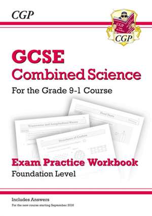 GCSE Combined Science Exam Practice Workbook - Foundation (includes answers): for the 2025 and 2026 exams de Cgp Books