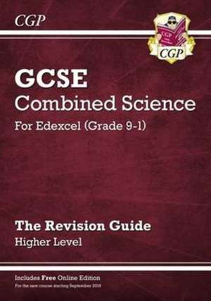 GCSE Combined Science Edexcel Revision Guide - Higher includes Online Edition, Videos & Quizzes de Cgp Books