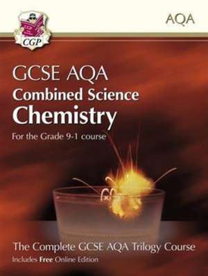 GCSE Combined Science Chemistry AQA Student Book (includes Online Edition, Videos and Answers) de Cgp Books