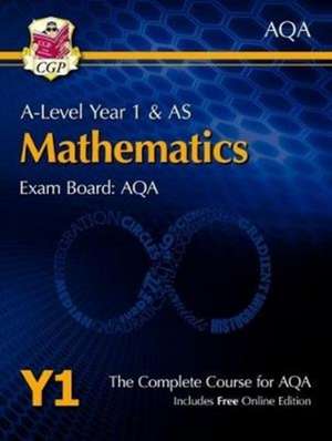 A-Level Maths for AQA: Year 1 & AS Student Book with Online Edition de Cgp Books