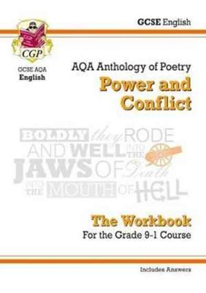 GCSE English Literature AQA Poetry Workbook: Power & Conflict Anthology (includes Answers) de Cgp Books