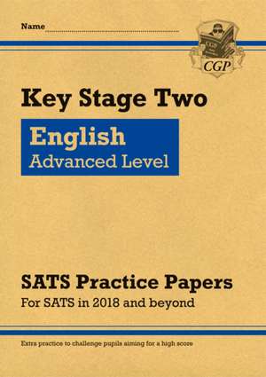 New KS2 English Targeted SATS Practice Papers: Advanced Leve