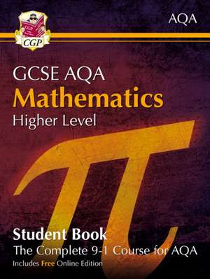 GCSE Maths AQA Student Book - Higher (with Online Edition): perfect course companion for the 2025 and 2026 exams de Cgp Books